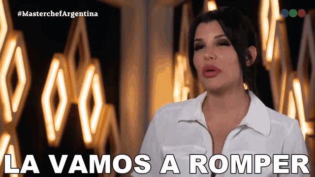 a woman says " la vamos a romper " in spanish