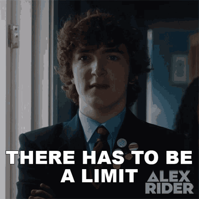 There Has To Be A Limit Tom Harris GIF - There Has To Be A Limit Tom Harris Alex Rider GIFs