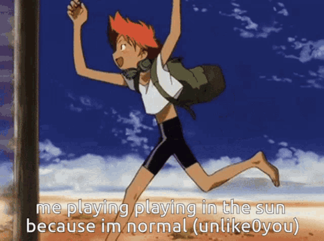 edward from cowboy bebop is running in the sun because he is normal