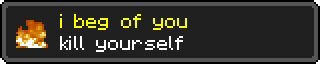 a sign that says " i beg of you kill yourself "