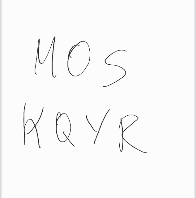 the letters mos and kqr are written on a white background