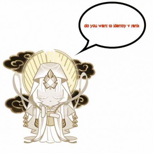 a cartoon character with a speech bubble saying do you want to identity v rank