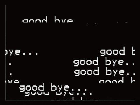 a black background with the words good bye written on it