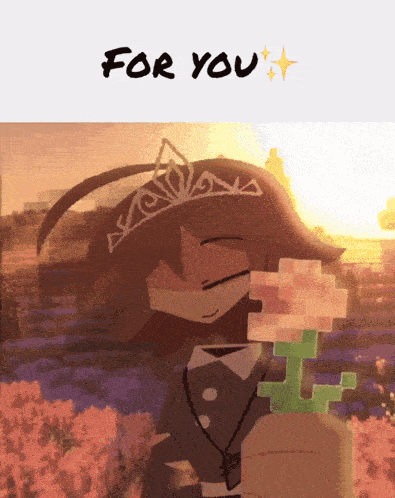 a girl with a tiara on her head is holding a flower and the words " for you " are below her