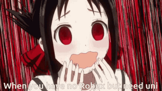 a picture of a girl with red eyes and the words " when you have no robux but need uni " on the bottom