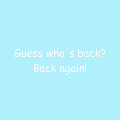 a picture of a cat with the words " guess who 's back back again " below it