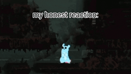 a screenshot of a video game with the words " my honest reaction " on it