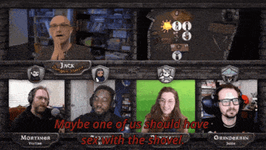 maybe one of us should have sex with the shovel written on the screen