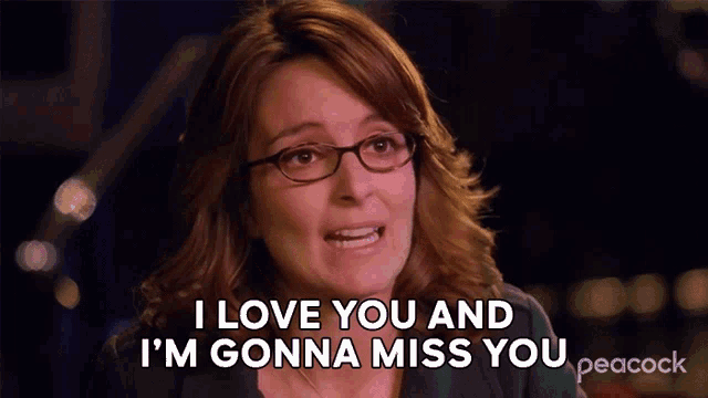 a woman with glasses is saying i love you and i 'm gonna miss you