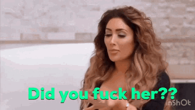 a woman is sitting on a couch with the words `` did you fuck her '' written above her .