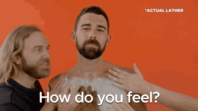 a man with a beard is being touched by a woman with the words " how do you feel " on the bottom