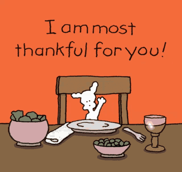 a cartoon says " i am most thankful for you " with a rabbit on a plate