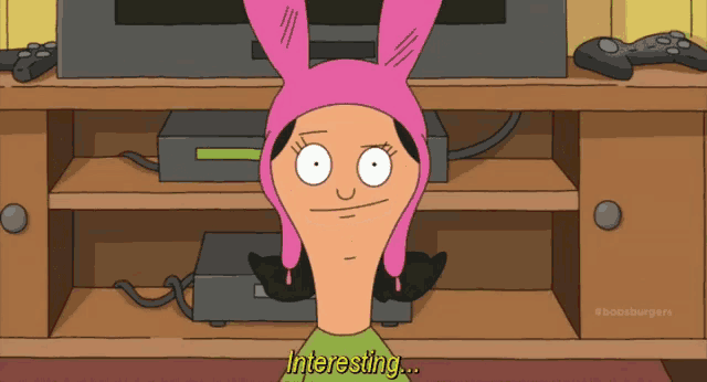 a bob 's burgers character says interesting in front of a tv