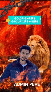 a poster for the goldfighters group of singers shows a man standing next to a lion