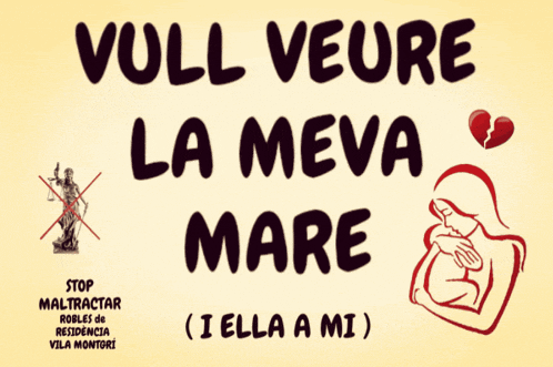 a poster that says voll veure la meva mare on it