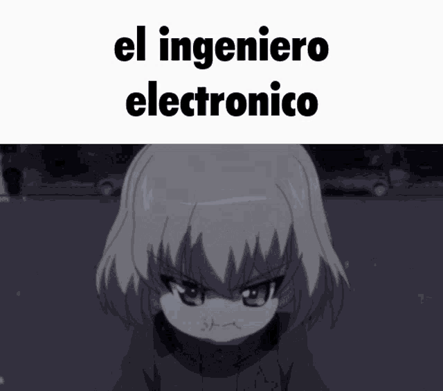 a picture of a girl with the words el ingeniero electronico
