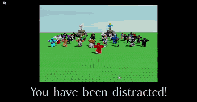 a group of people are standing in a field with the words `` you have been distracted '' written on the bottom