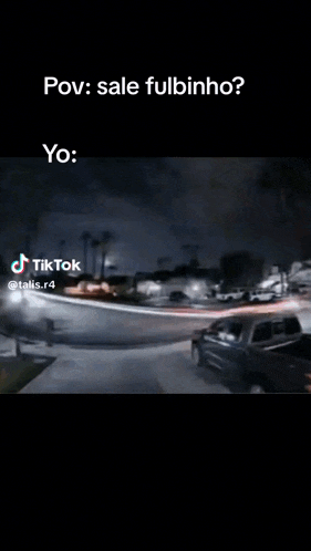 a video of a car driving down a street at night with the caption " pov : sale fulbinho "