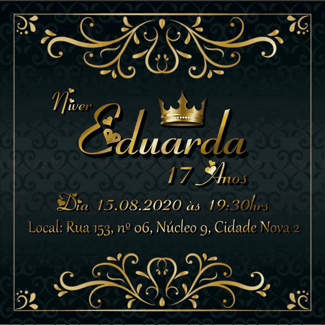 a black and gold invitation with the name eduarda on it