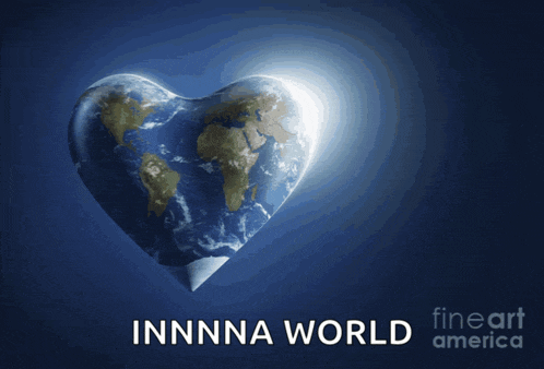 an image of the earth in the shape of a heart with the words innnna world beneath it