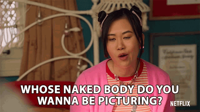 Whose Naked Body Do You Wanna Be Picturing Eleanor Wong GIF - Whose Naked Body Do You Wanna Be Picturing Eleanor Wong Never Have I Ever GIFs
