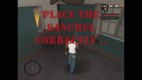 a video game says place the sanchez correctly on the screen