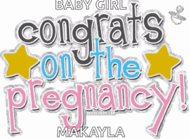 a baby girl congratulations on the pregnancy makayla