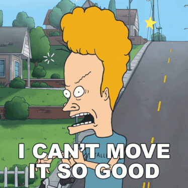 a cartoon character says that he can 't move it so good