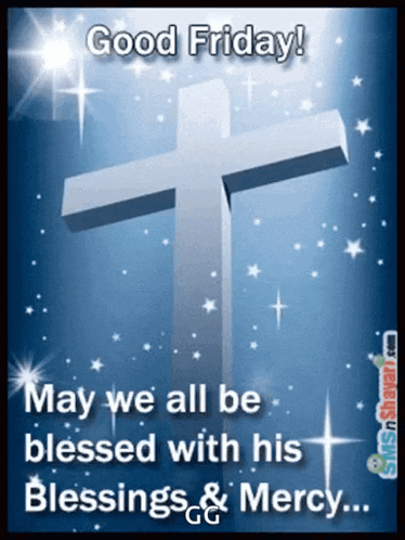 a picture of a cross that says good friday may we all be blessed with his blessings and mercy