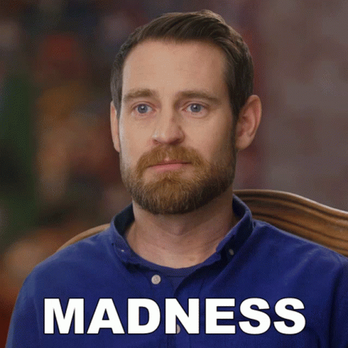 Madness Danny Roberts GIF - Madness Danny Roberts The Real World Homecoming New Orleans GIFs