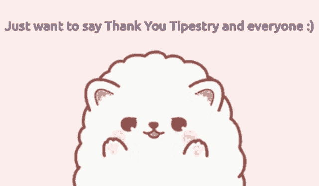 a cartoon of a sheep with the words just want to say thank you tipestry and everyone