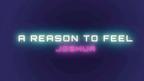 a neon sign that says a reason to feel joshua on it