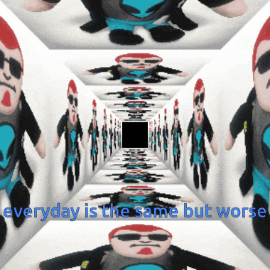 a picture of stuffed animals with the words everyday is the same but worse below them