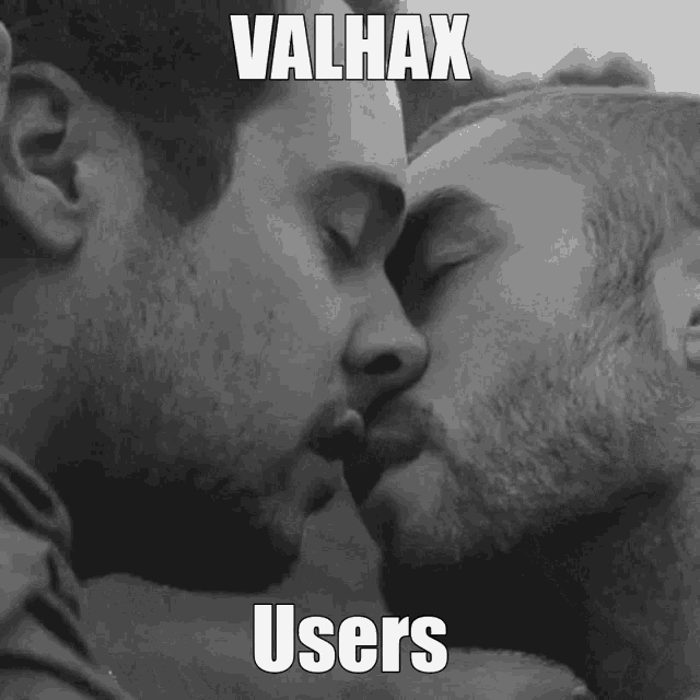 a black and white photo of two men kissing with the words valhax users above them