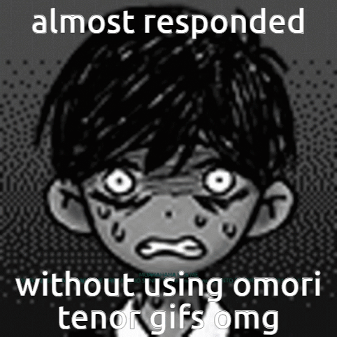 Omori Omori Tenor GIF - Omori Omori Tenor Respond GIFs