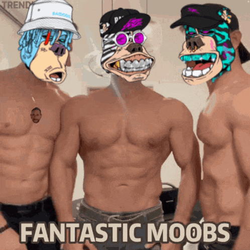 three shirtless men are standing next to each other and the words fantastic moobs are on the bottom