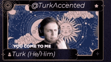 a man wearing headphones says you come to me