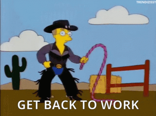 Get To Work Work GIF