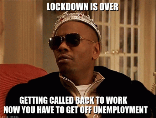 Lockdown Work GIF - Lockdown Work Unemployment GIFs
