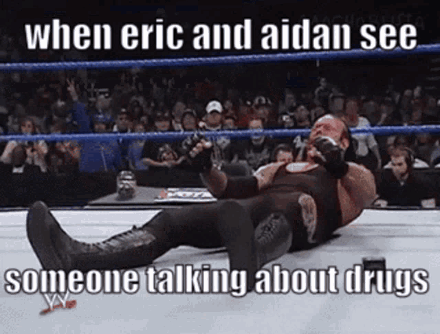 Eric Aidan Drug GIF - Eric Aidan Drug When And See Someone GIFs