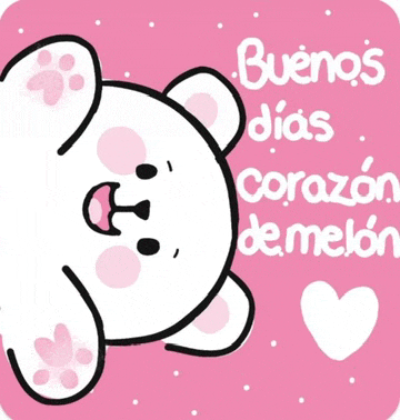a white teddy bear with a pink background and the words buenos dias corazon de melon