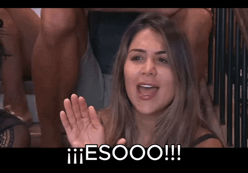 a woman says " esooo !!! " in spanish