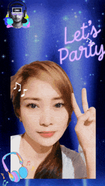 a woman giving a peace sign with the words let 's party below her