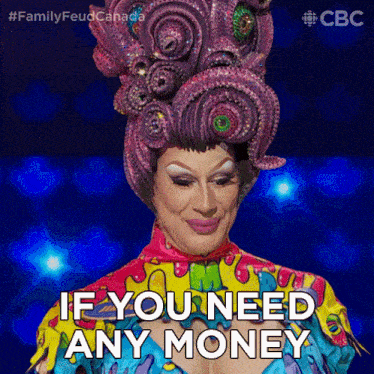 If You Need Money I Could Lend It To You Family Feud Canada GIF - If You Need Money I Could Lend It To You Family Feud Canada I Can Spot You If You'Re Short On Cash GIFs