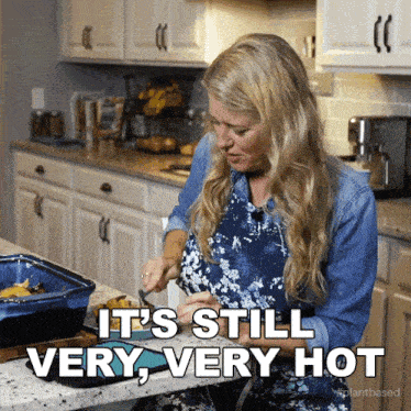 It'S Still Very Very Hot Jill Dalton GIF - It'S Still Very Very Hot Jill Dalton The Whole Food Plant Based Cooking Show GIFs