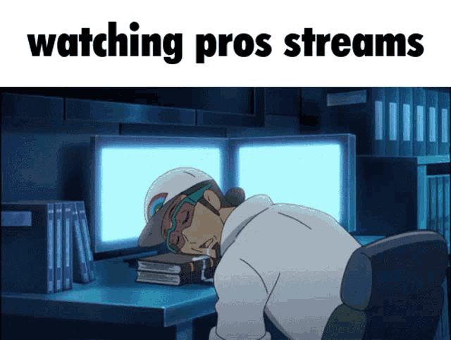 a cartoon of a man sleeping in front of a computer screen with the words watching pros streams above him