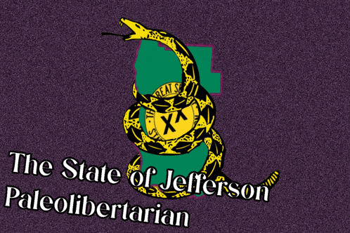 a poster that says the state of jefferson paleolibertarian with a snake on it