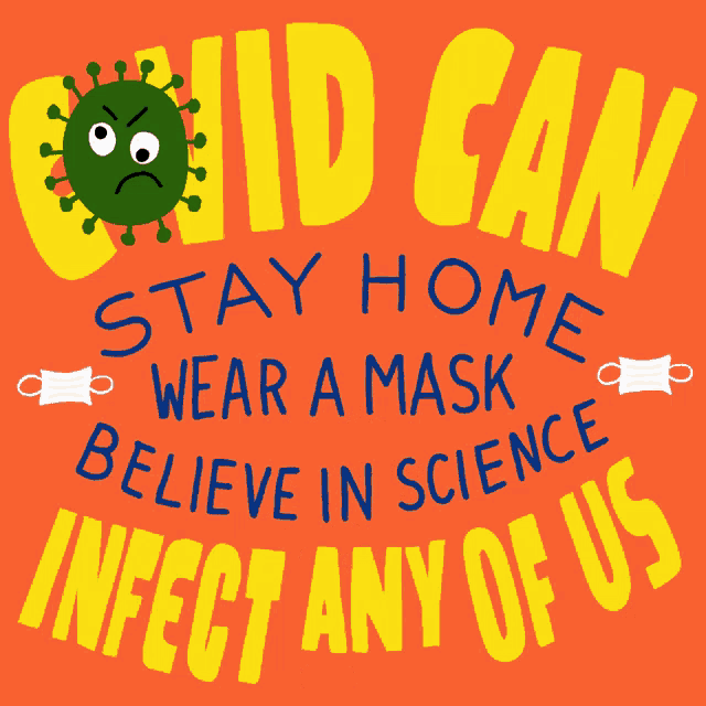 Covid Can Infect Any Of Us Stay Home GIF - Covid Can Infect Any Of Us Stay Home Wear A Mask GIFs