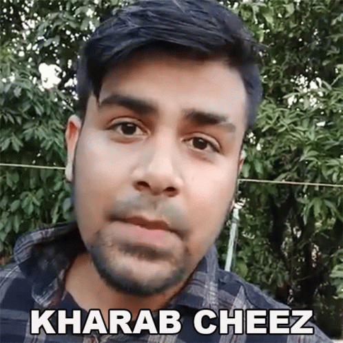 Kharab Cheez Abhishek Sagar GIF - Kharab Cheez Abhishek Sagar ख़राबचीज़ GIFs
