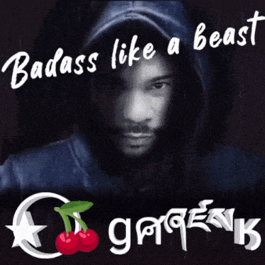 a picture of a man with the words badass like a beast above him